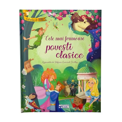 Cartea Cele mai frumoase povesti clasice