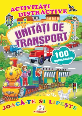 Cartea Activitati distractive UNITATI DE TRANSPORT, 100