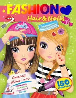 Cartea Fashion HAIR & NAILS