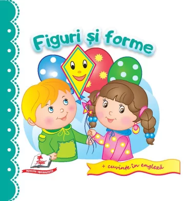 Cartea Lumea desenelor FIGURI SI FORME