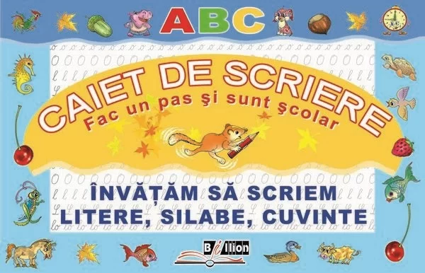 Caiet de scriere. Invatam sa scriem litere, silabe