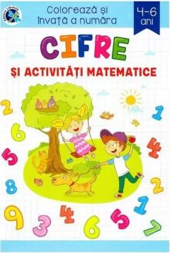 Carte Coloreaza si invata a numara 4-6 ani