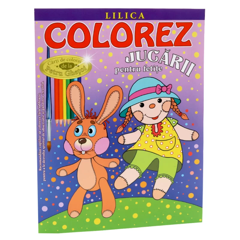 Carte de colorat Colorez Jucarii pentru fetite