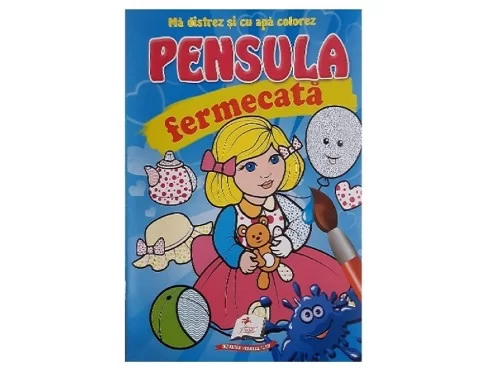 Carte de colorat Pensula fermecata Papusa 1
