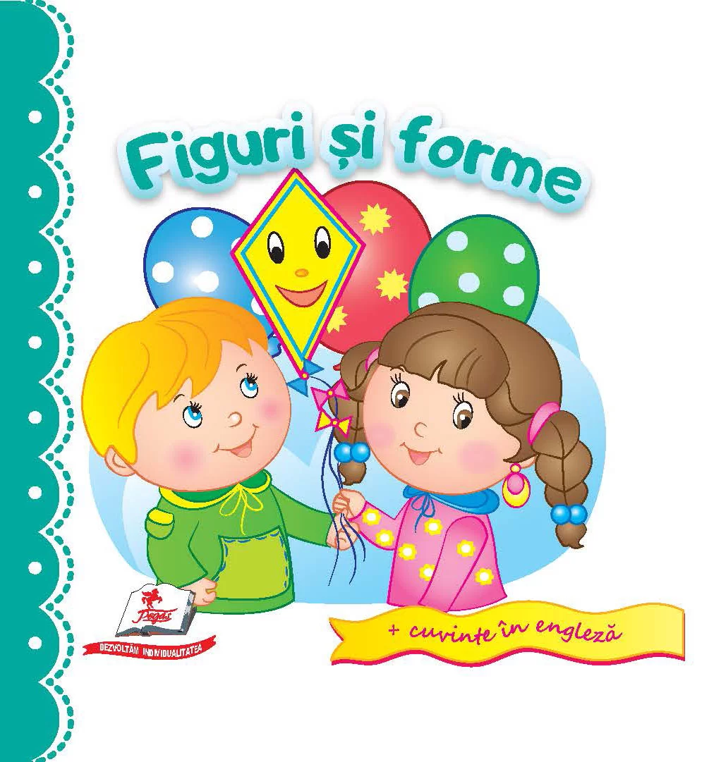 Cartea Lumea desenelor FIGURI SI FORME