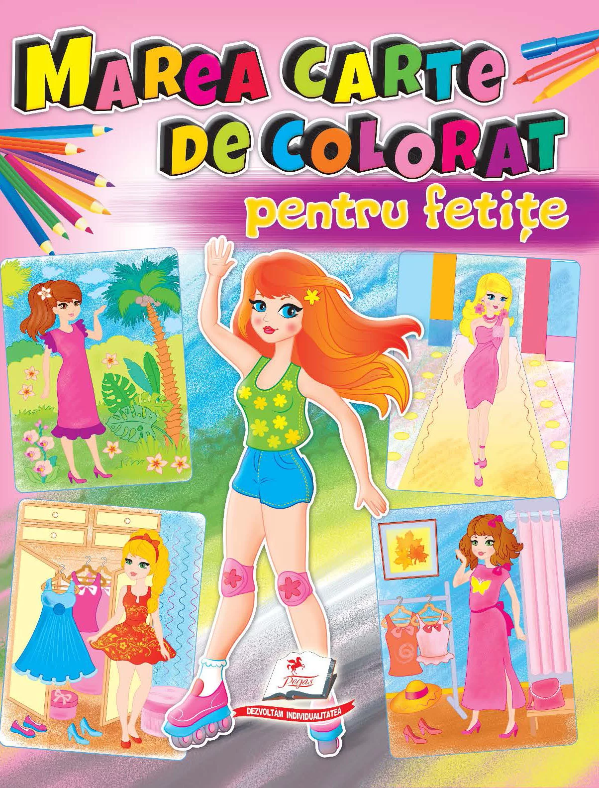 Cartea de colorat Marea carte de colorat pentru fetite